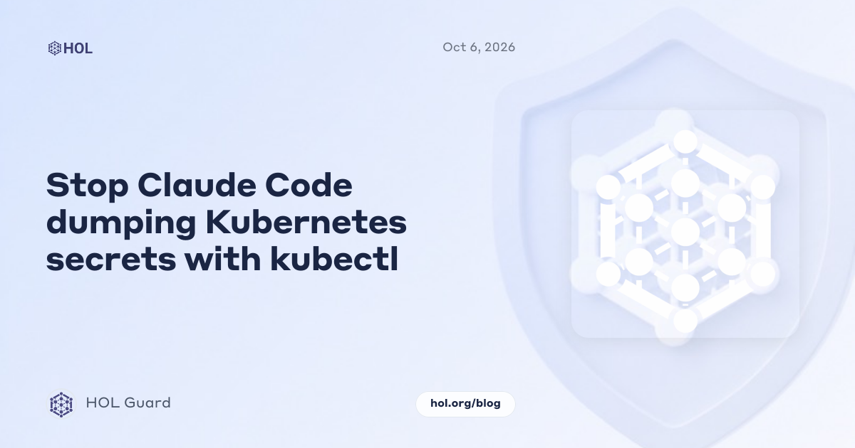 Claude Code tried to dump your Kubernetes secret