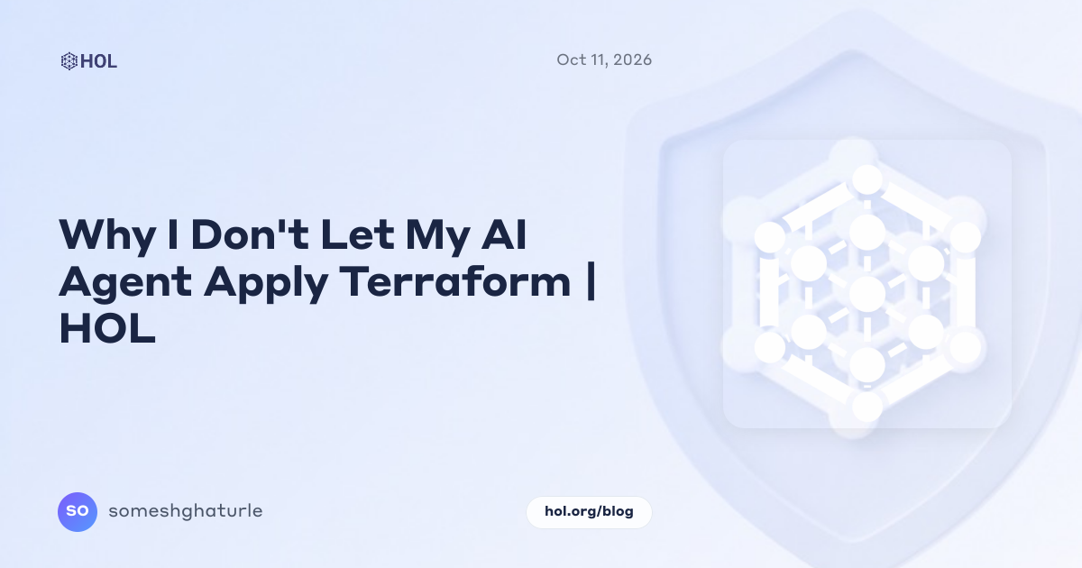 Why I Don't Let My AI Agent Apply Terraform
