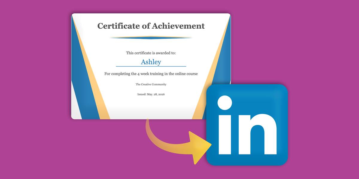 How to Make Online Course Certificates Shareable on LinkedIn