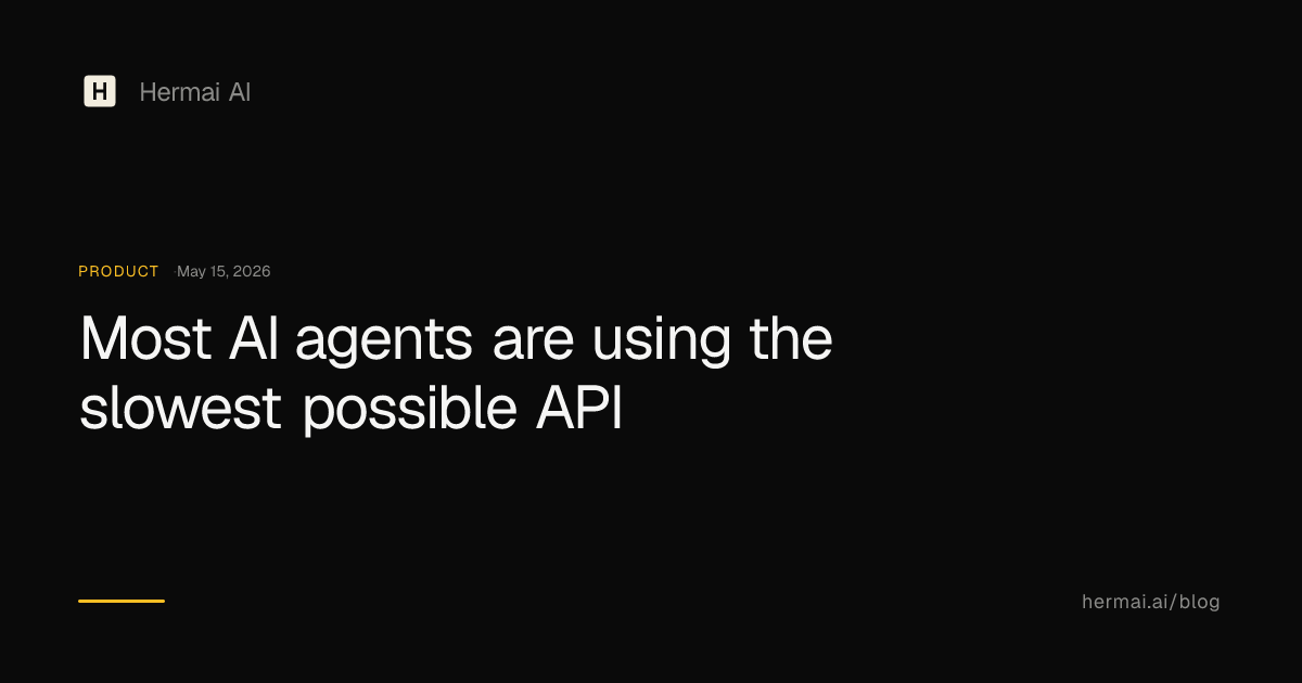 Most AI agents are using the slowest possible API