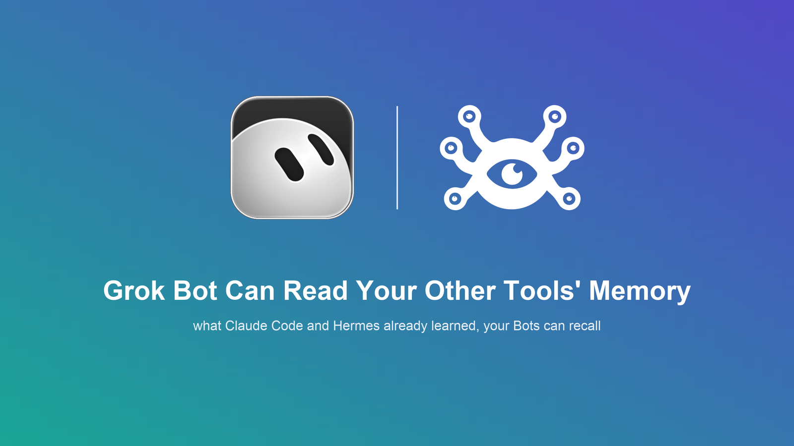 Grok Bot Can Read What Your Other AI Tools Already Learned