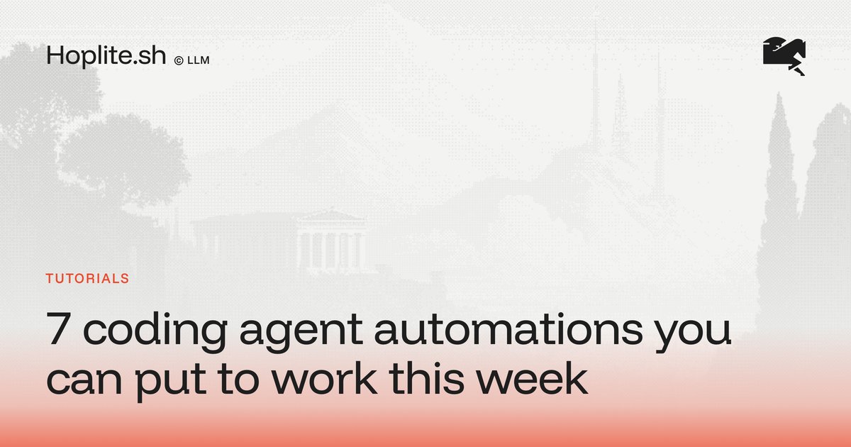 7 coding agent automations you can put to work this week