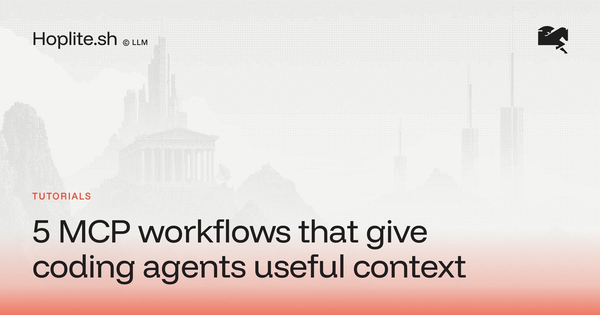 5 MCP workflows that give coding agents useful context