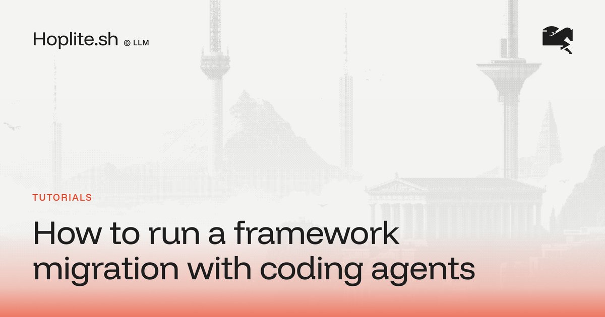 How to run a framework migration with coding agents
