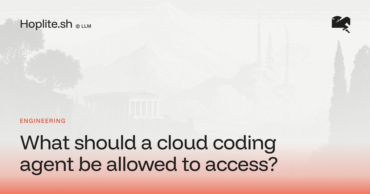 What should a cloud coding agent be allowed to access?