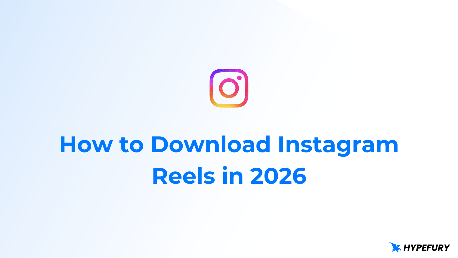How to Download an Instagram Reel in 2026