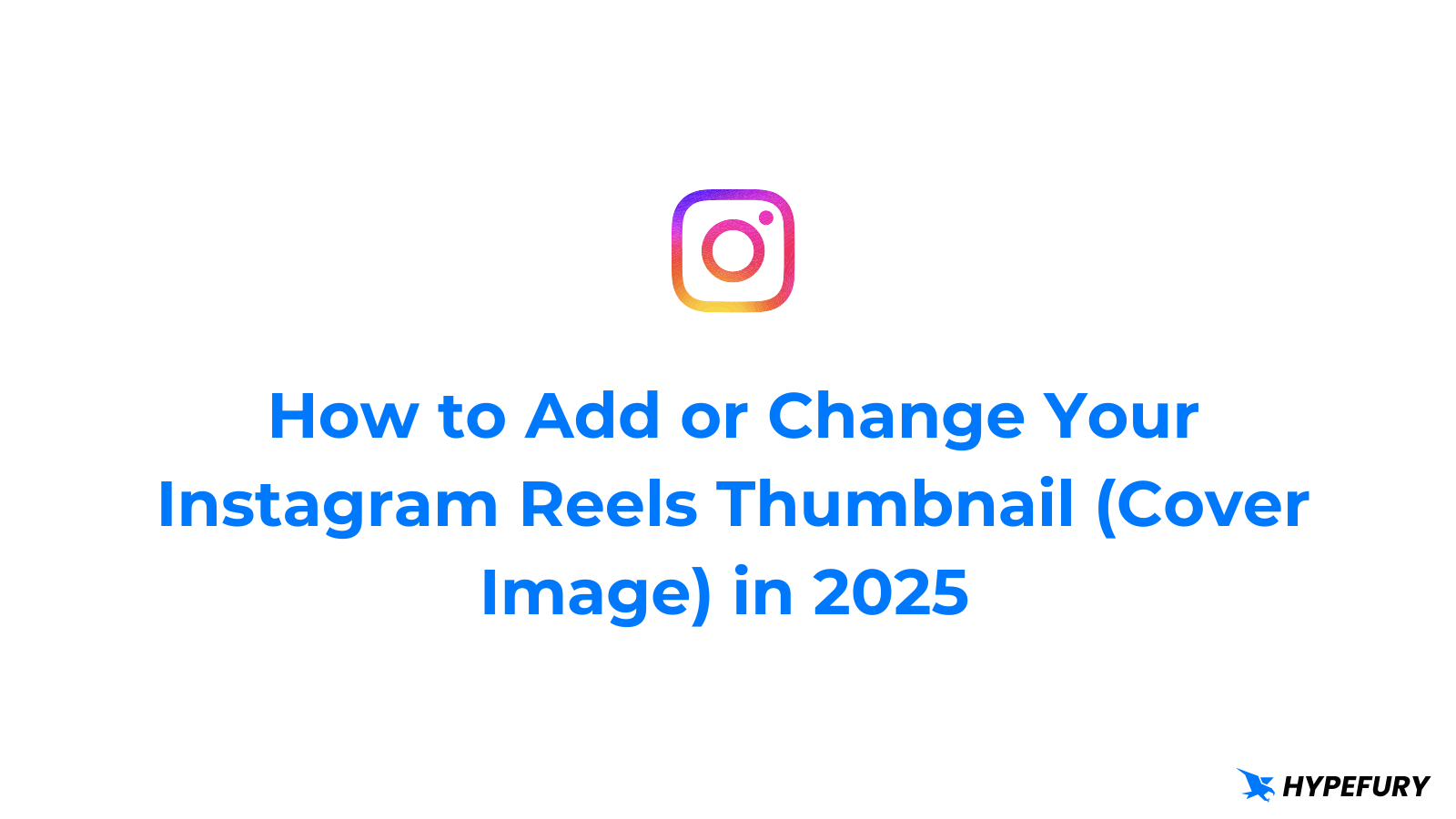 How to Add and Change Your Instagram Reels Thumbnail/Cover Image in 2026