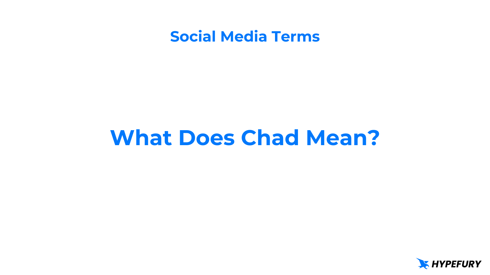 What Does Chad Mean in Social Media?