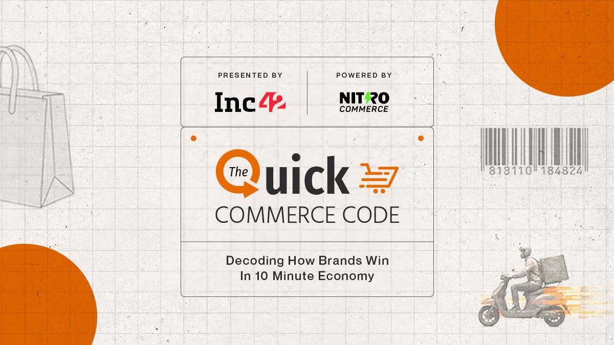 The Quick Commerce Code: Breaking Playbooks Of Brands Winning The 10-Min Delivery Game