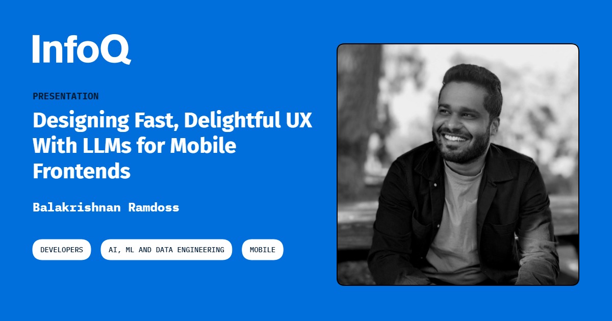 Presentation: Designing Fast, Delightful UX with LLMs for Mobile Frontends