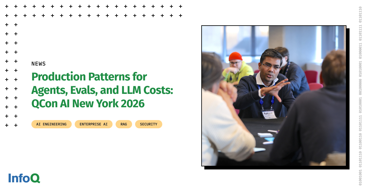 Production Patterns for Agents, Evals, and LLM Costs: QCon AI New York 2026