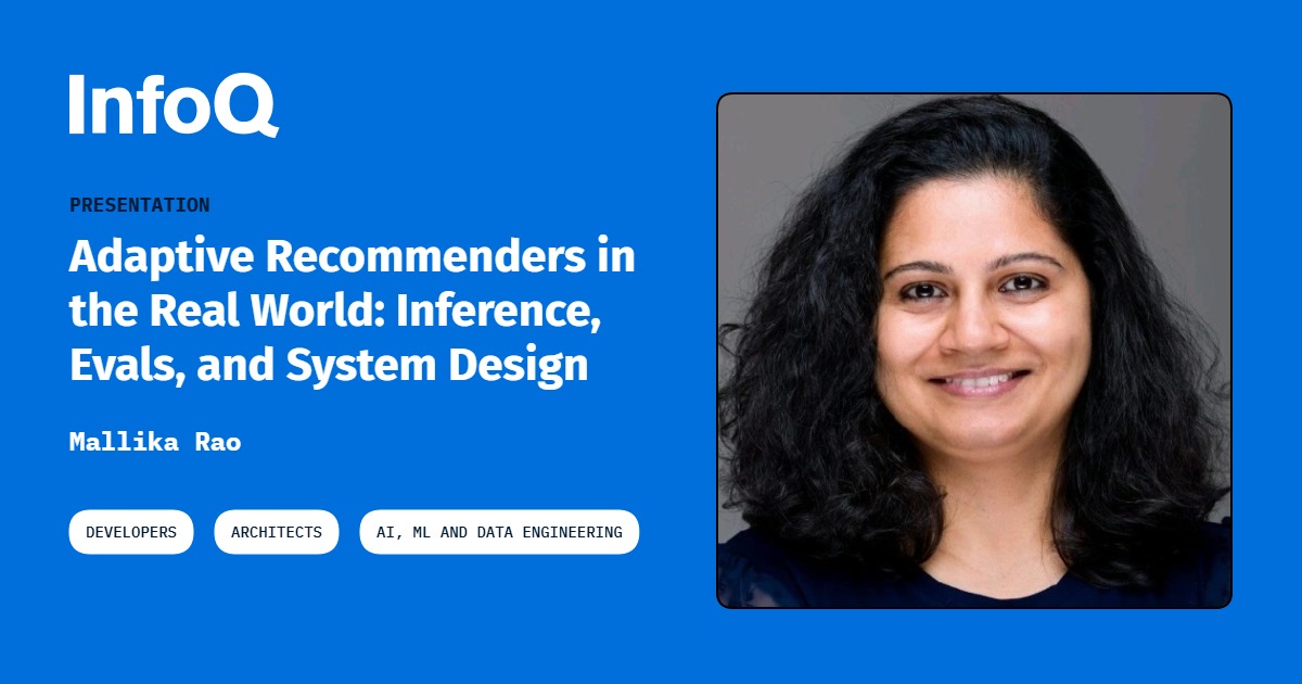 Presentation: Adaptive Recommenders in the Real World: Inference, Evals, and System Design