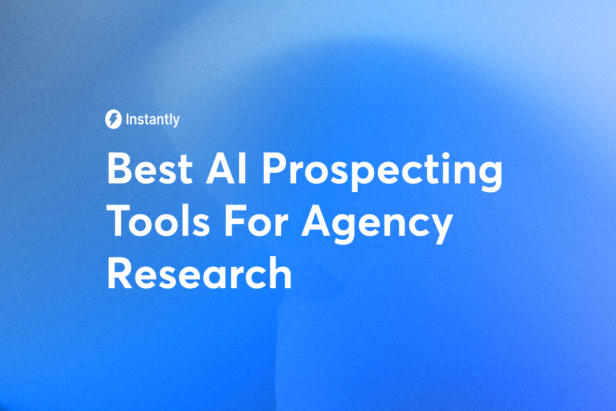 AI prospecting tools for lead research: the complete guide for agencies