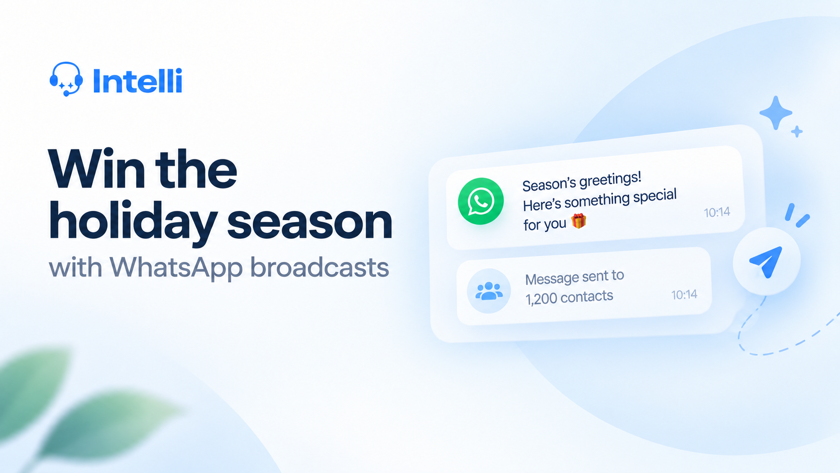 How to Use WhatsApp Broadcasts to Win the Holiday Season (Without Competing on Discounts Alone)