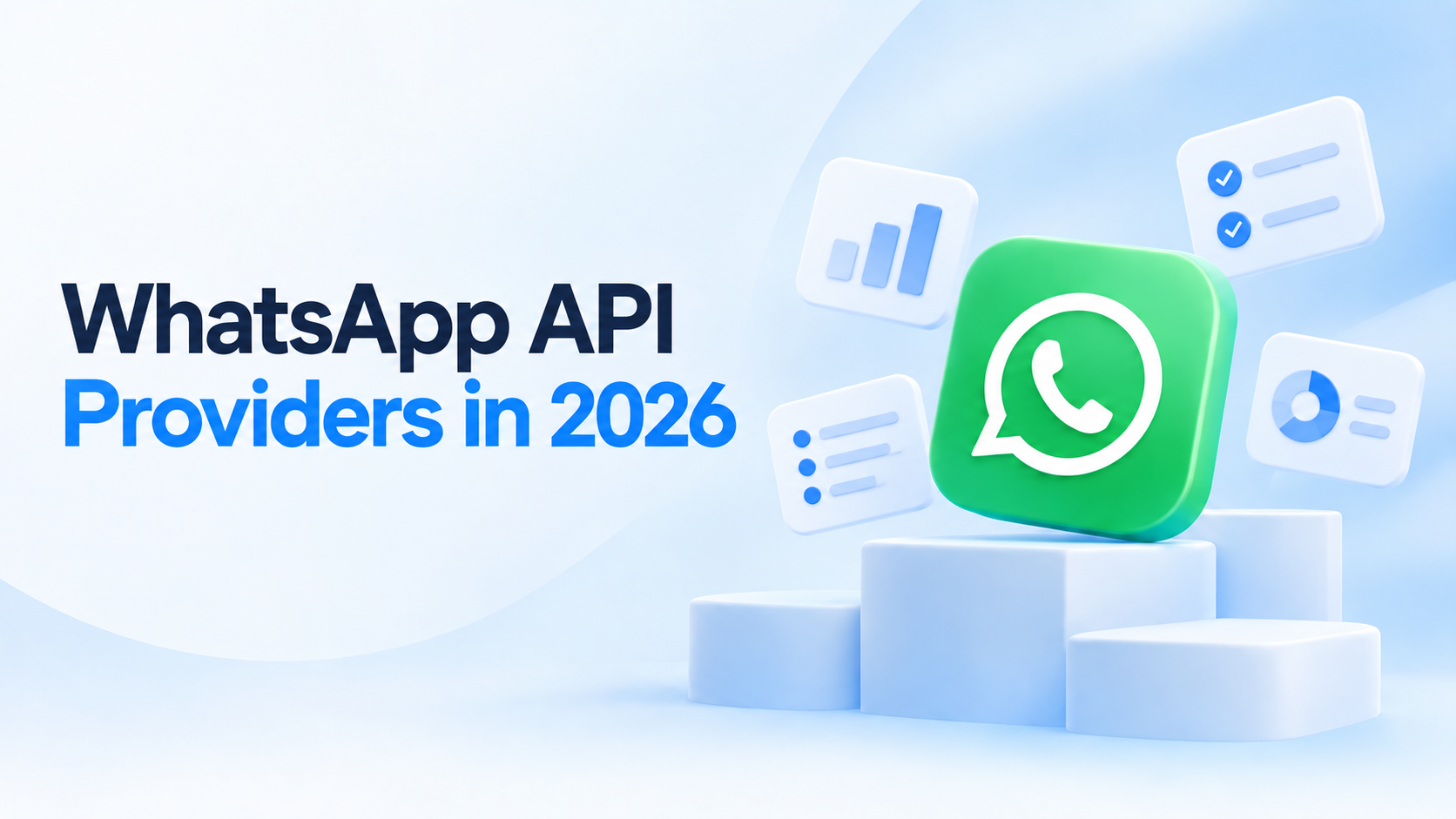 WhatsApp API Providers With the Best Support in 2026