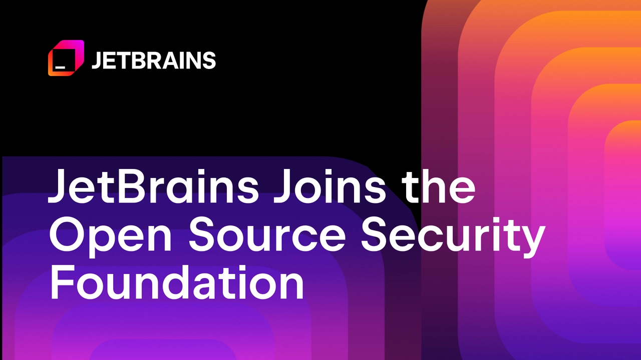 JetBrains Joins the Open Source Security Foundation