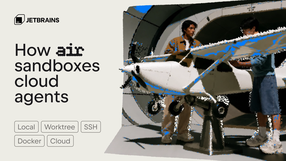 How Cloud-Based Agent Sandboxing Works in Air