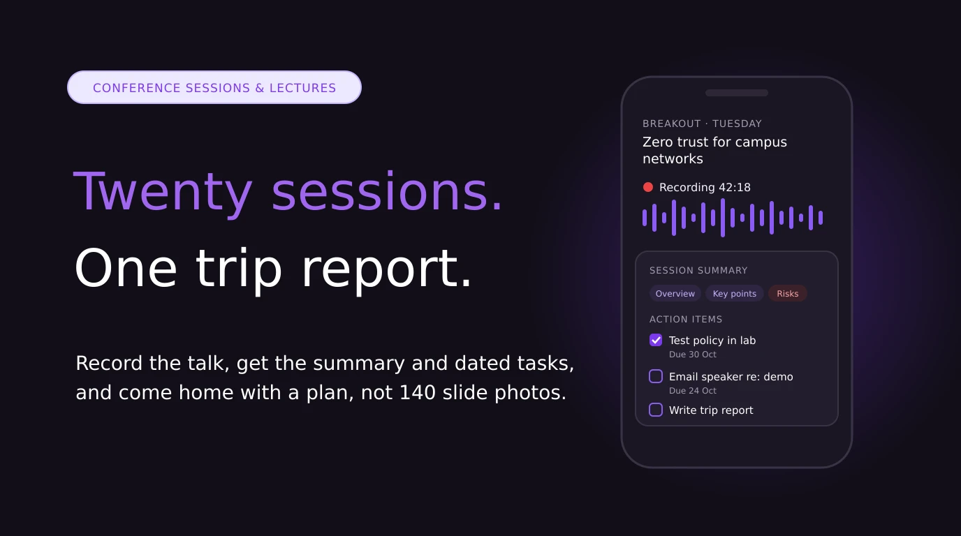 How to Record Conference Sessions and Lectures (and Actually Use the Notes)