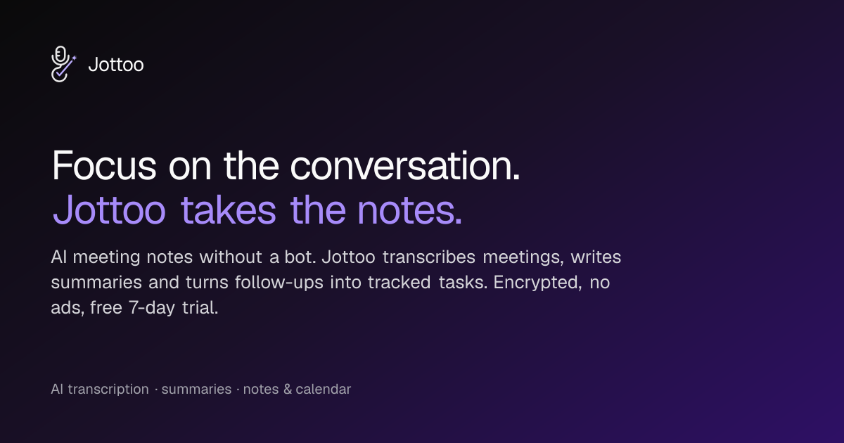 How to Take Better Sales Meeting Notes Without Losing Focus