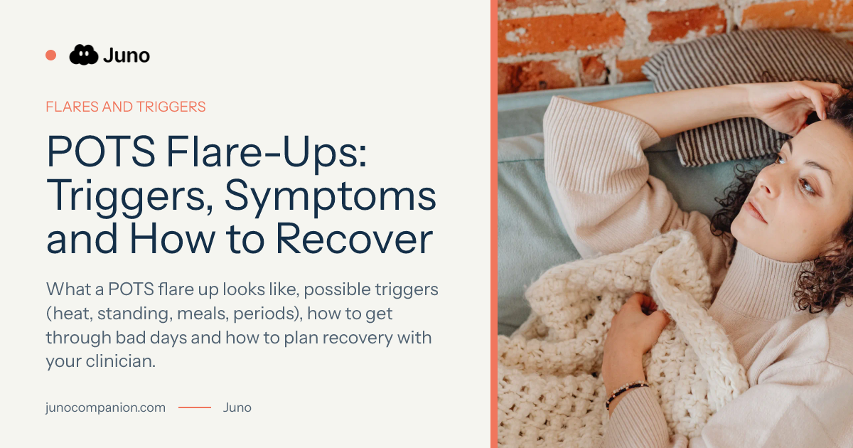 POTS Flare-Ups: Triggers, Symptoms and How to Recover