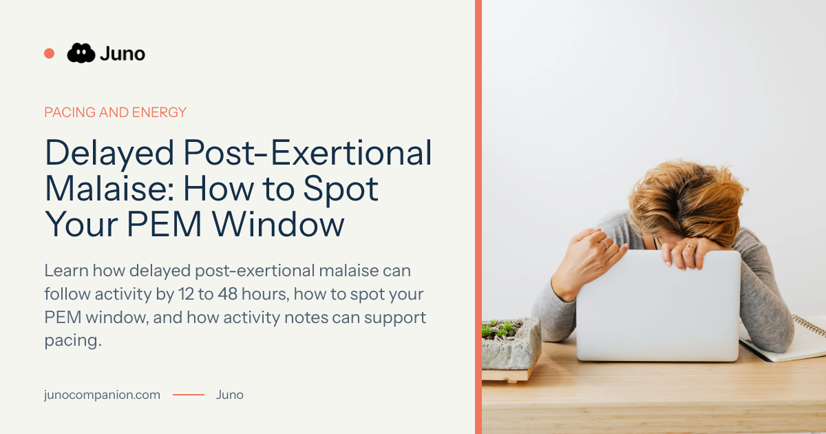 Delayed Post-Exertional Malaise: How to Spot Your PEM Window