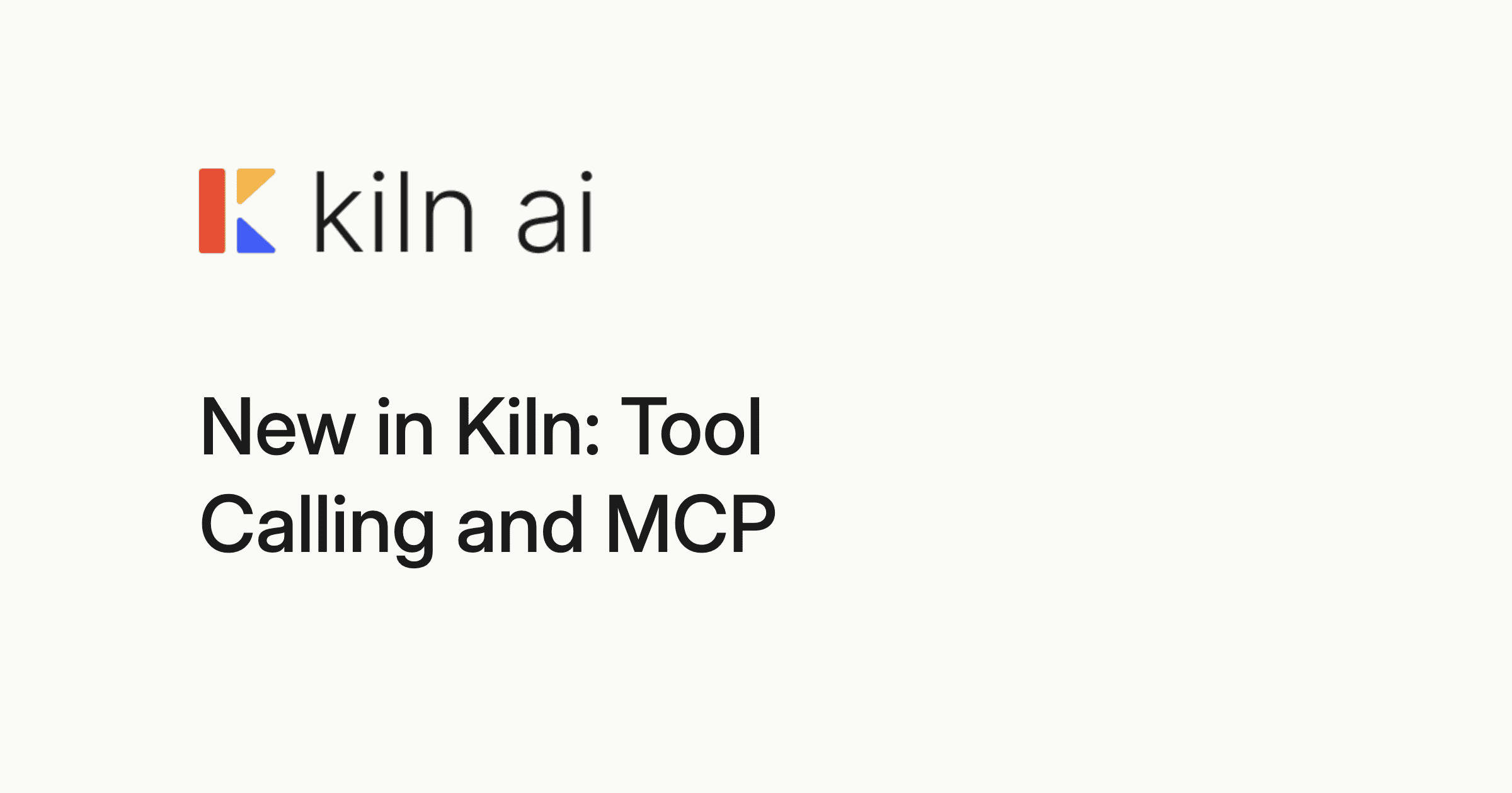 New in Kiln: Tool Calling and MCP