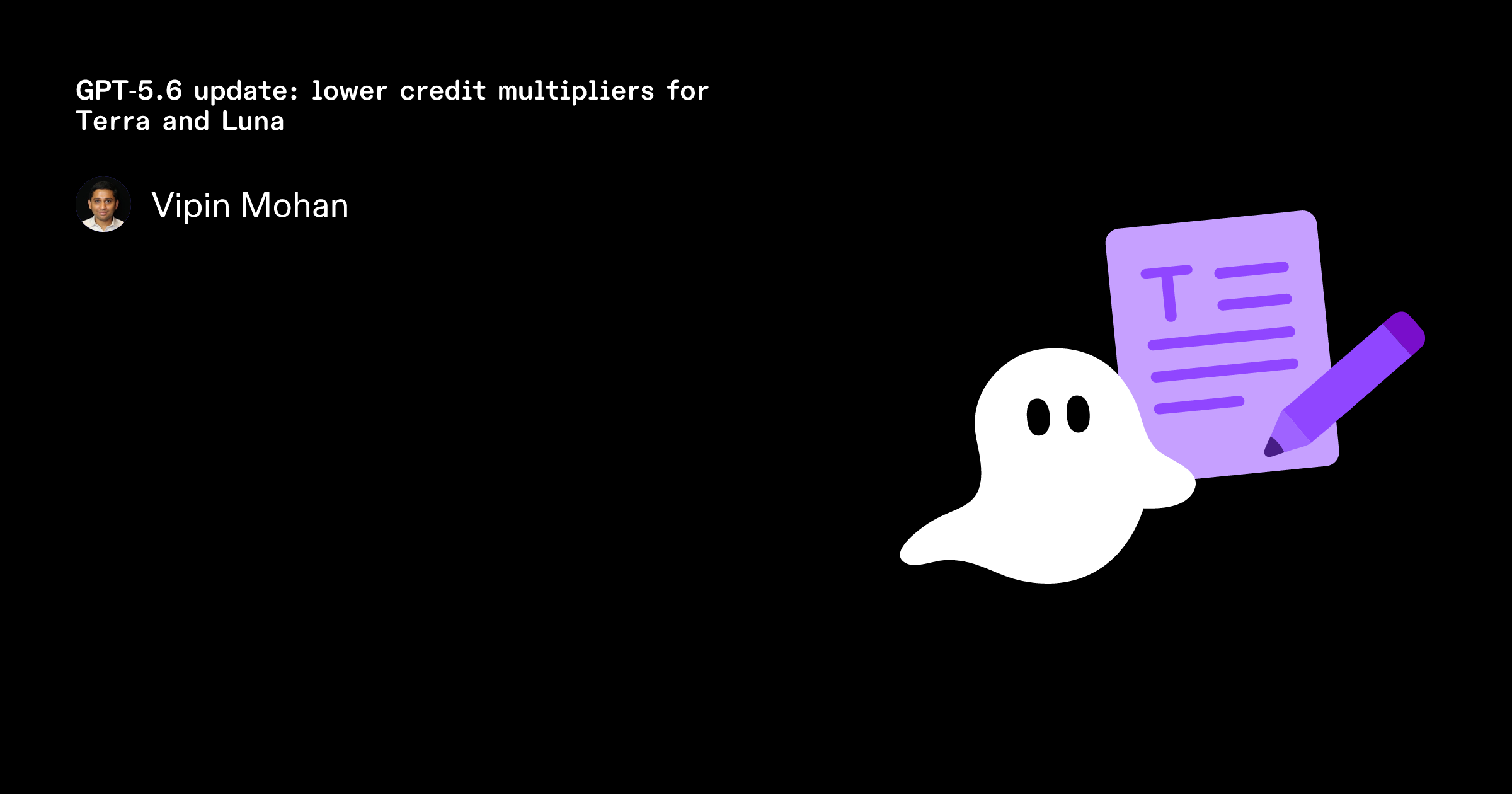 GPT‑5.6 update: lower credit multipliers for Terra and Luna