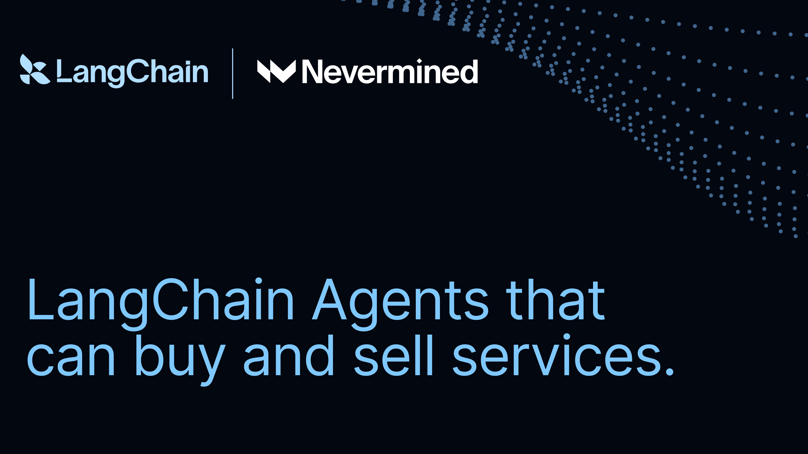 Agents That Pay | How Nevermined Empowers LangChain Agents to Buy and Sell Services