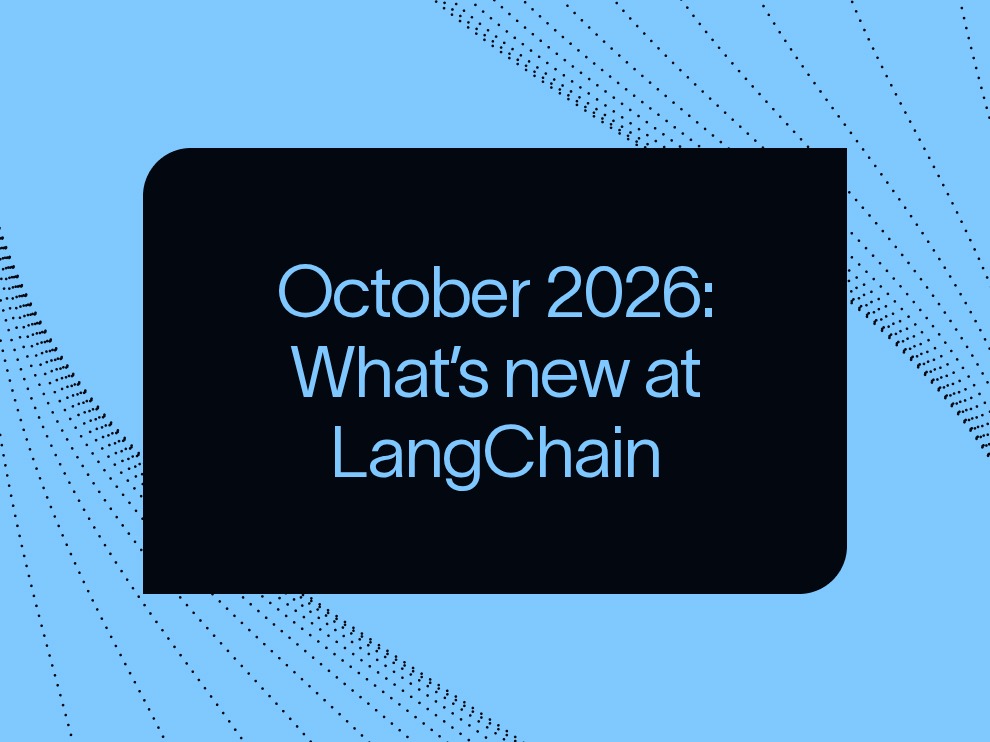 October 2026 LangChain Newsletter: Everything we shipped at Interrupt NYC & London