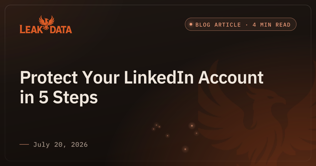 Protect Your LinkedIn Account in 5 Steps