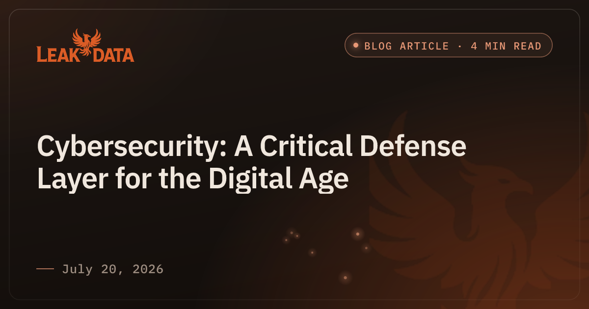 Cybersecurity: A Critical Defense Layer for the Digital Age