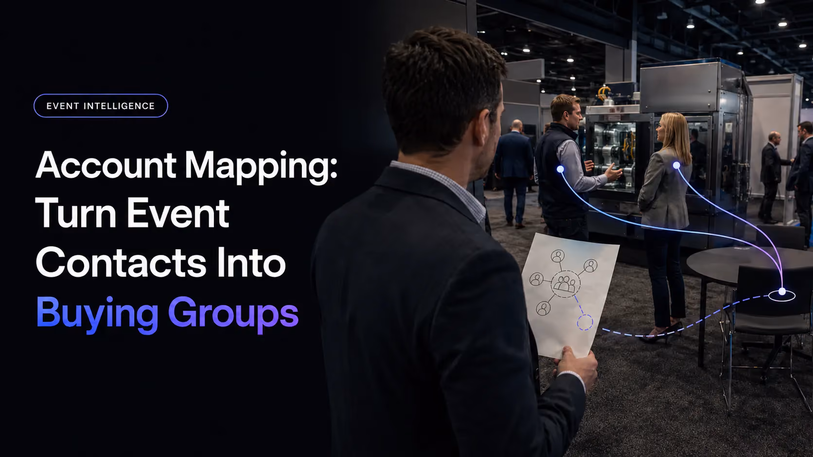 Account Mapping: Turn Event Contacts Into Buying Groups
