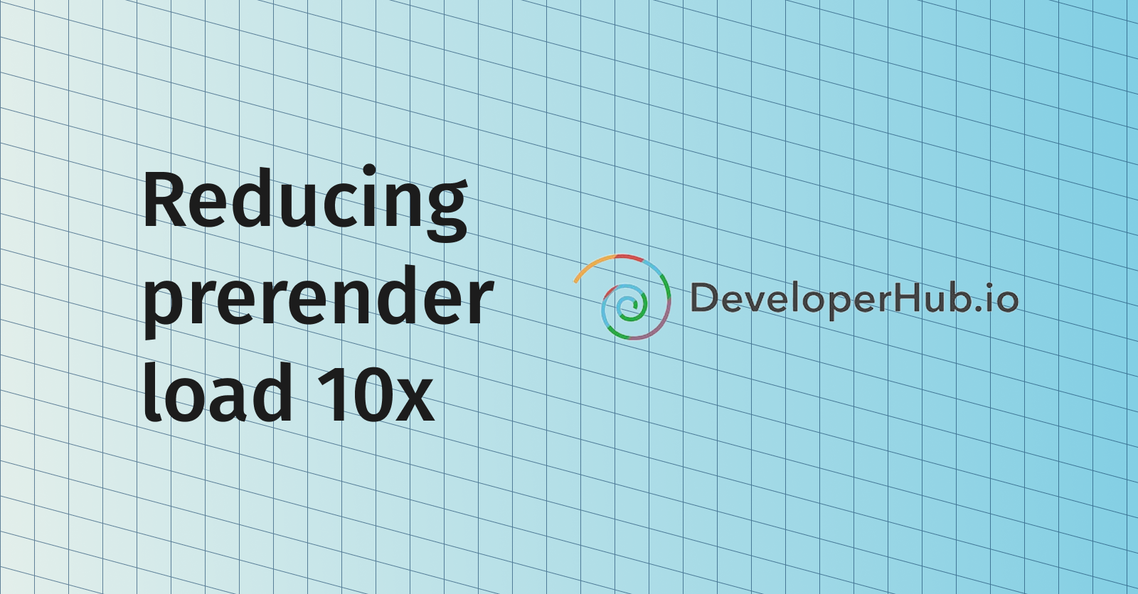 How DeveloperHub.io cut prerender load by 10x