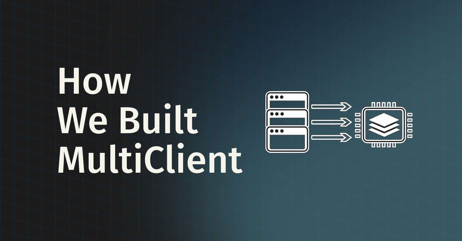 How We Built MultiClient into Lightpanda