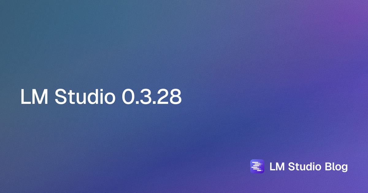LM Studio 0.3.28