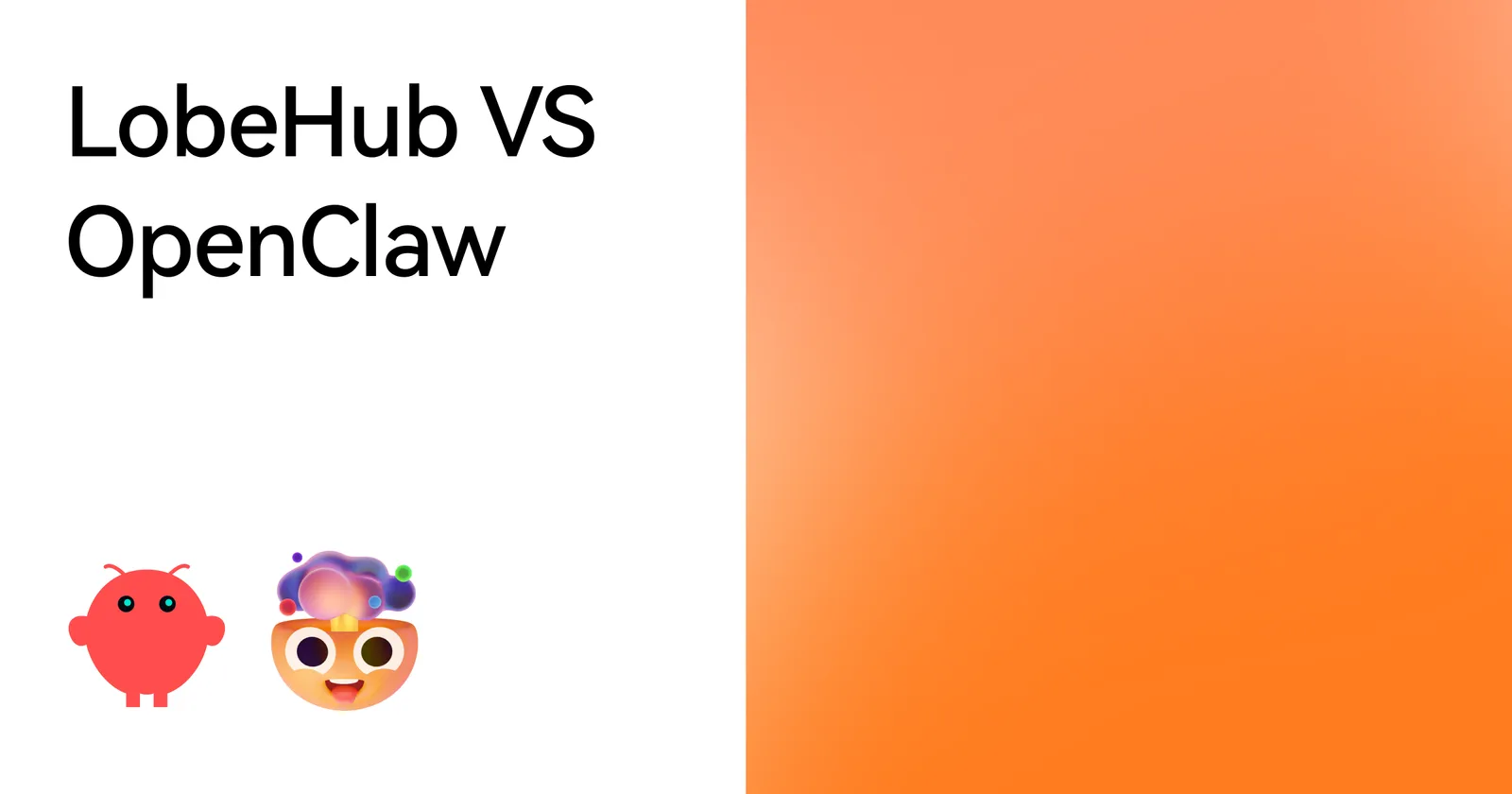 LobeHub vs OpenClaw: Which AI Assistant Is Right for You? (2026)