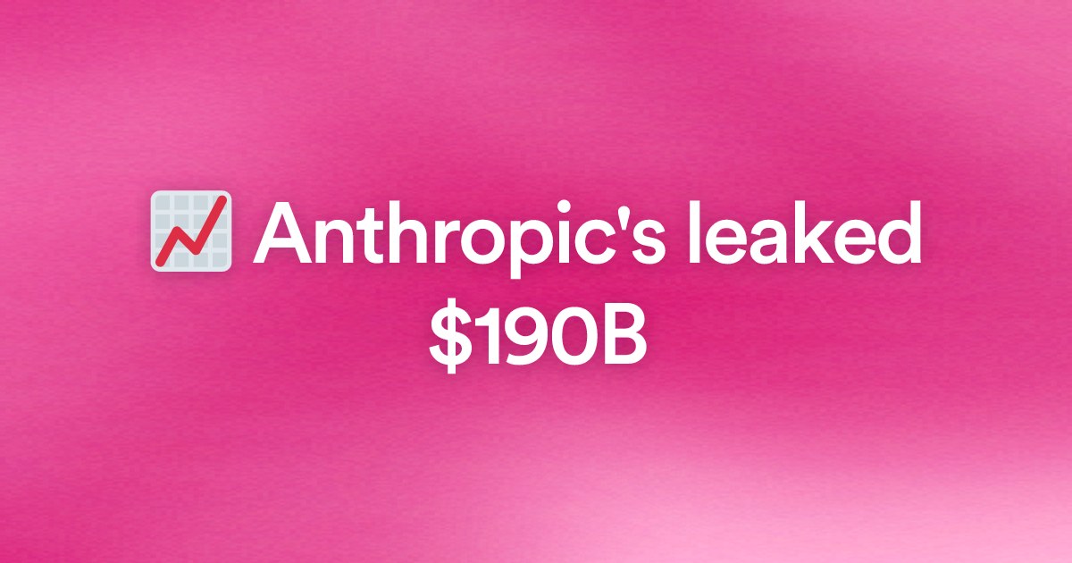 ๐ Anthropic's leaked $190B