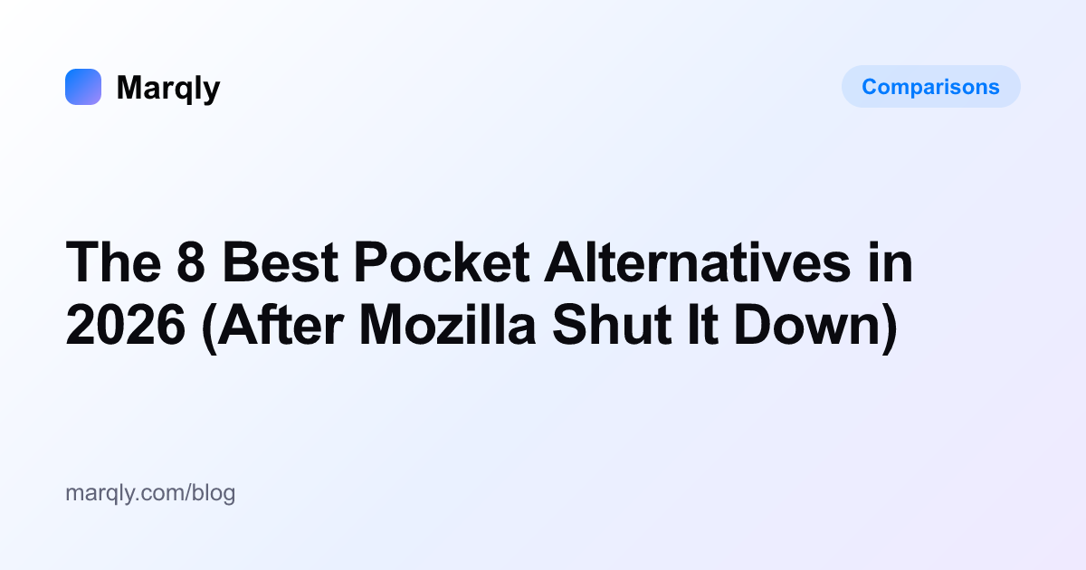 The 8 Best Pocket Alternatives in 2026 (After Mozilla Shut It Down)