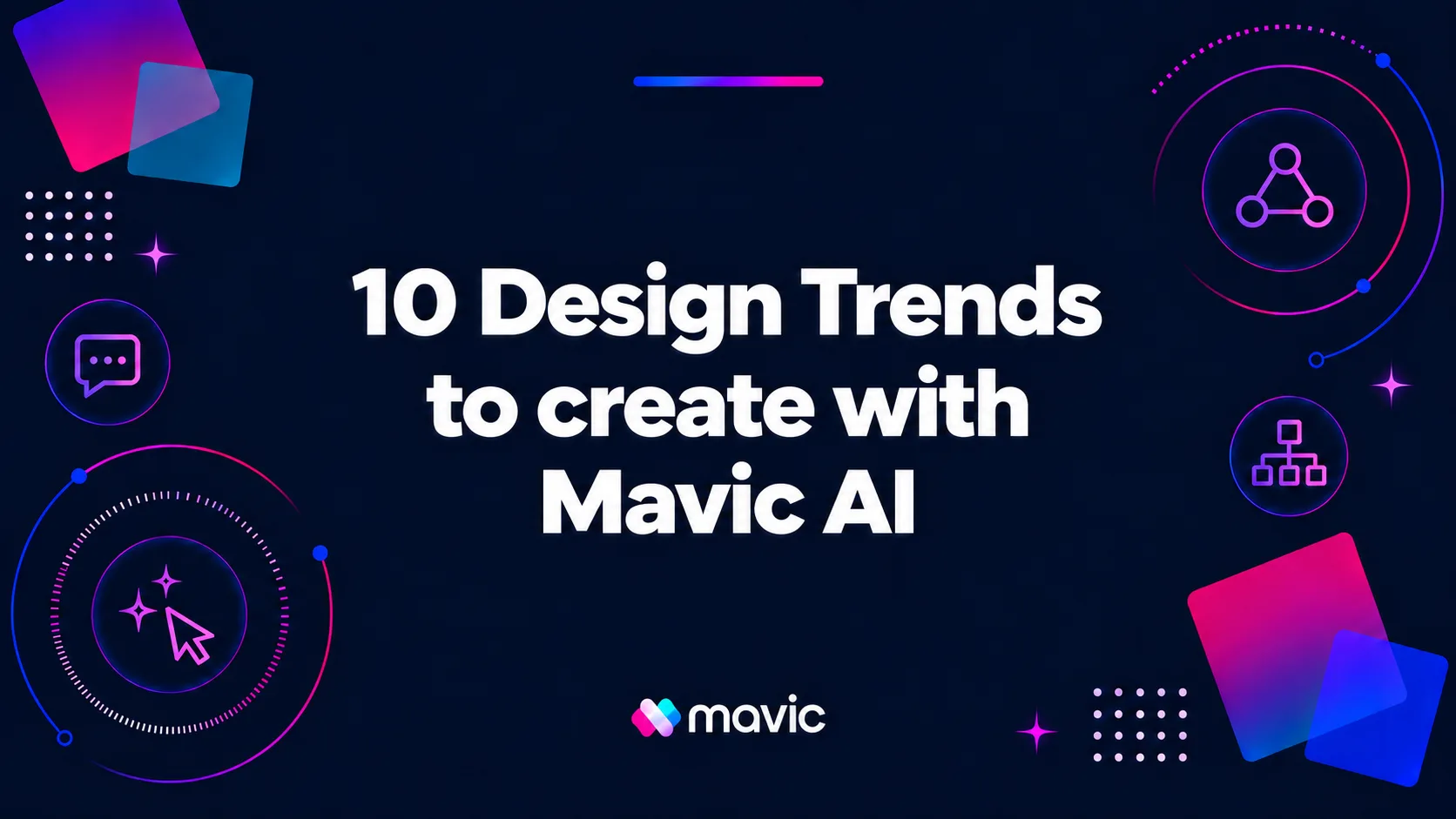 10 design trends and how to create them using mavic ai
