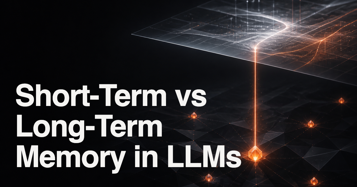 Short-Term vs Long-Term Memory in LLMs, and What "Context Memory" Actually Means