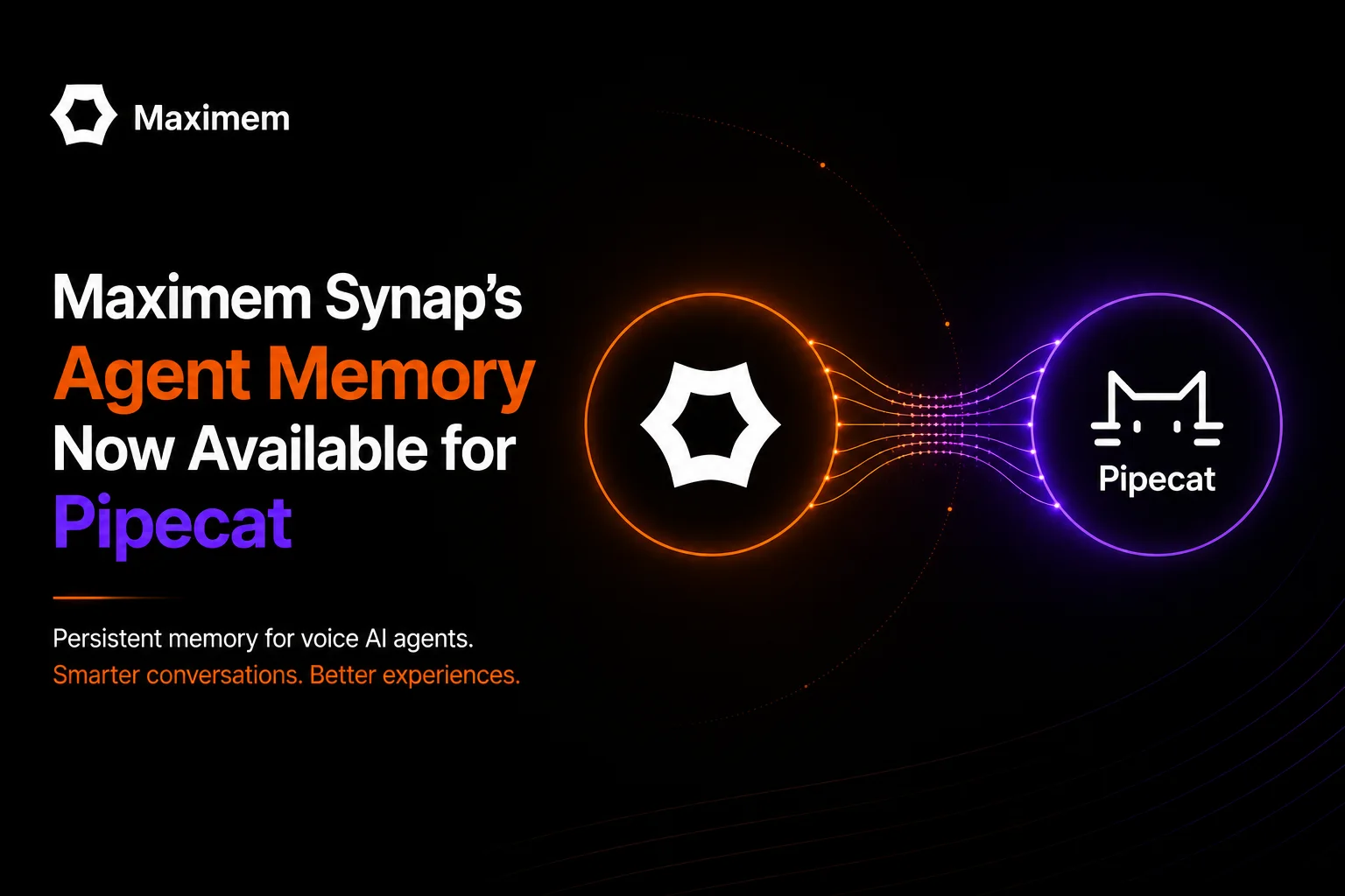 Maximem Synap's Agent Memory Now Available for Pipecat