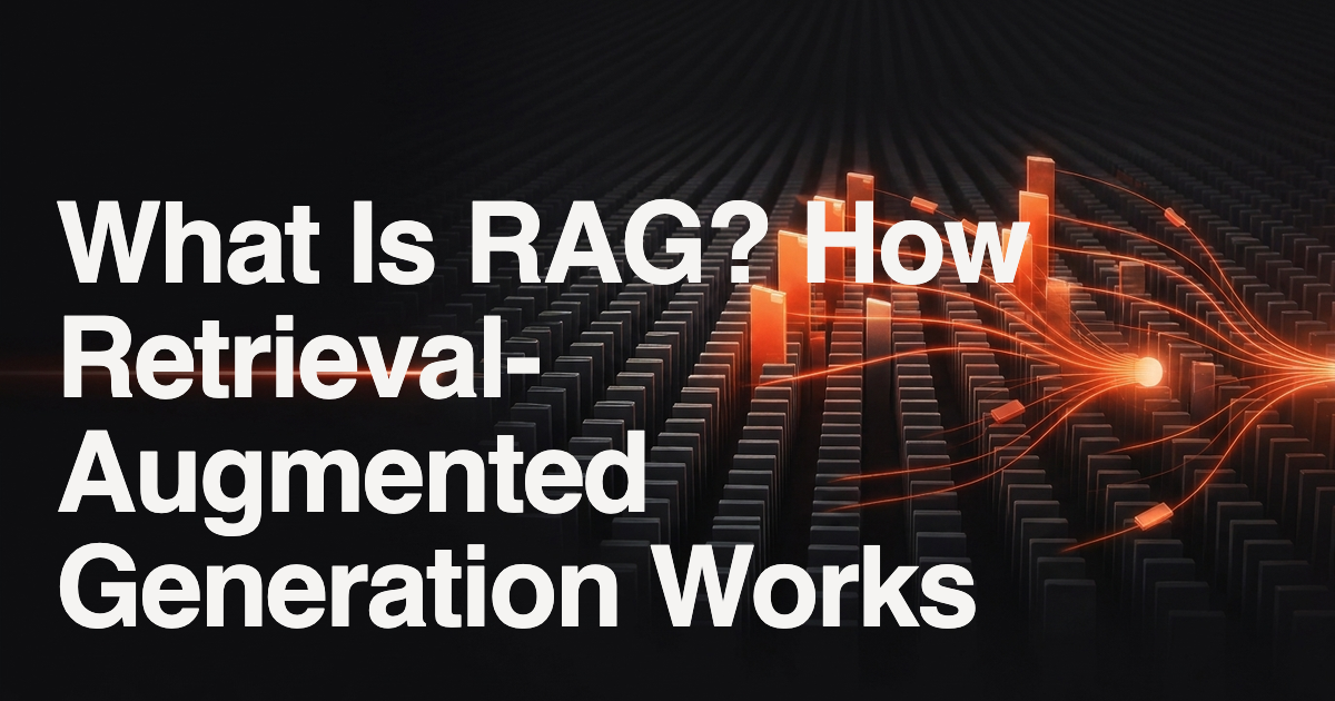 What Is RAG? How Retrieval-Augmented Generation Works, and Where It Stops