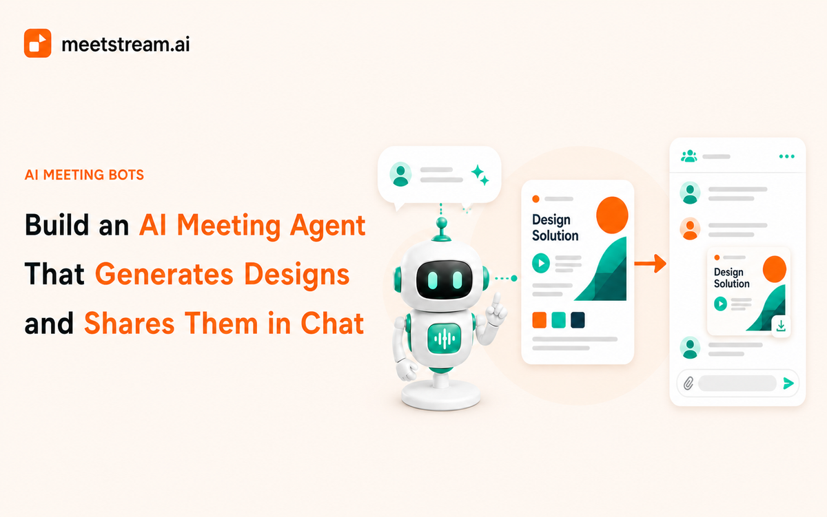 Build a Meeting Agent That Generates Designs Live