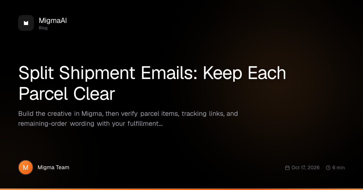 Split Shipment Emails: Keep Each Parcel Clear
