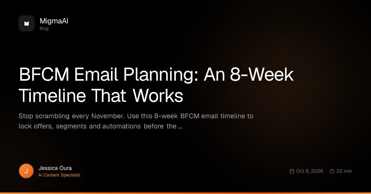 BFCM Email Planning: An 8-Week Timeline That Works