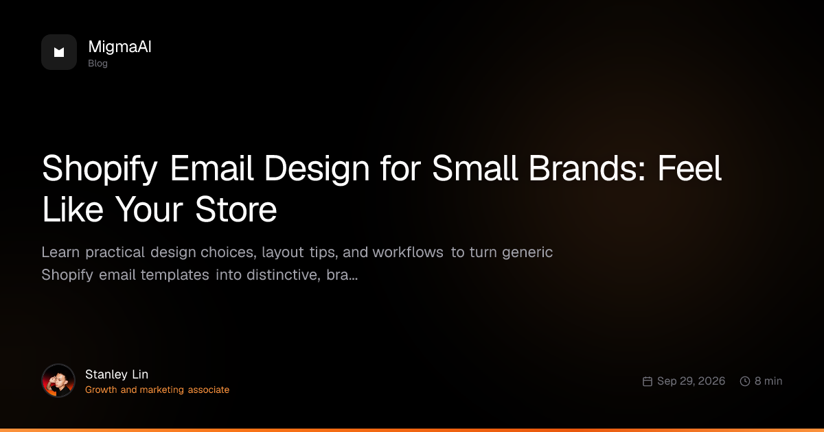 Shopify Email Design for Small Brands: Feel Like Your Store