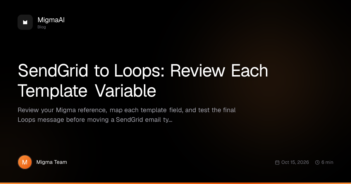 SendGrid to Loops: Review Each Template Variable