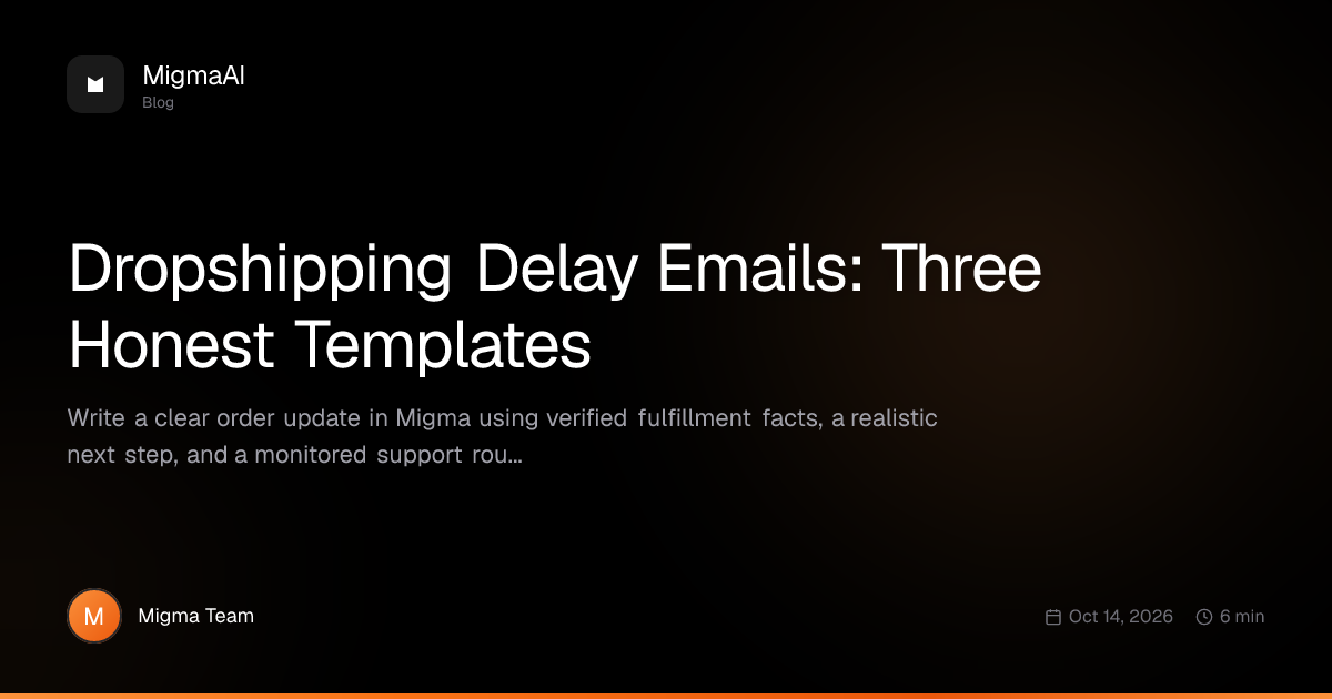 Dropshipping Delay Emails: Three Honest Templates