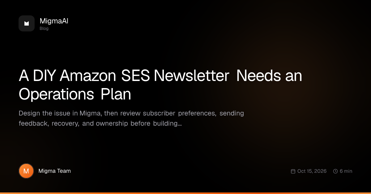 A DIY Amazon SES Newsletter Needs an Operations Plan