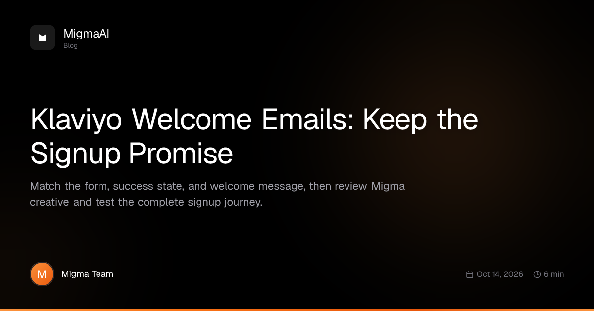 Klaviyo Welcome Emails: Keep the Signup Promise